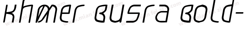 Khmer Busra Bold字体转换
